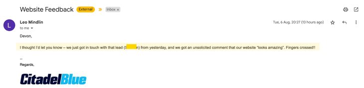 Citadel Blue email: a lead gave unsolicited feedback that the website looks amazing