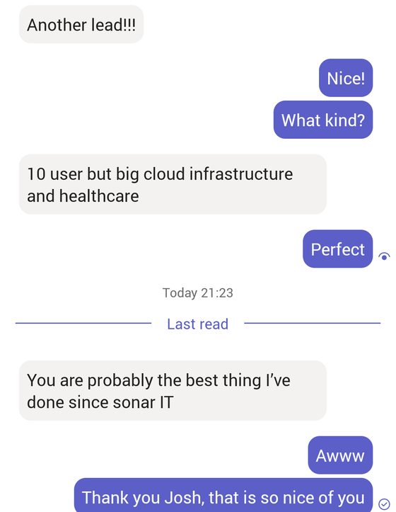 Chat from Josh Bevis: you are probably the best thing I have done since Sonar IT